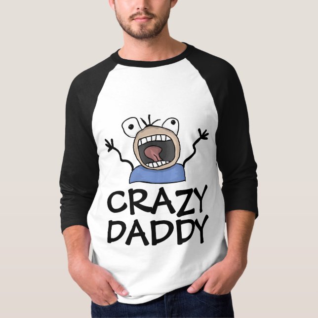 FUNNY DAD T-SHIRTS CRAZY DADDY (Front)