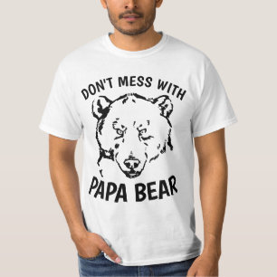 Funny DAD T-shirts, DON'T MESS WITH PAPA BEAR T-Shirt