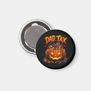 Funny Dad Tax Halloween Pumpkin Magnet