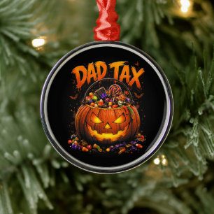 Funny Dad Tax Halloween Pumpkin Metal Tree Decoration
