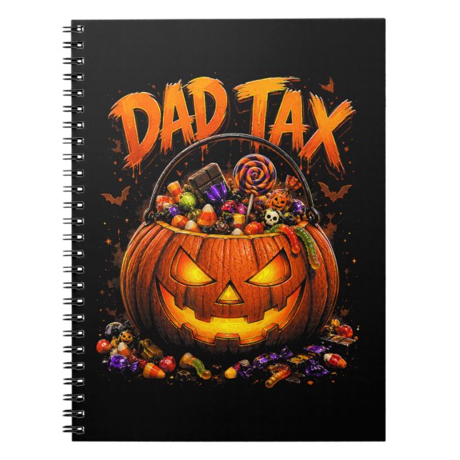 Funny Dad Tax Halloween Pumpkin Notebook (Front)