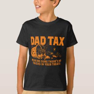 Funny Dad Tax Halloween T-Shirt