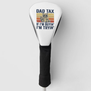 Funny Dad Tax Racoon Vintage Graphic T-Shirt_1 Golf Head Cover