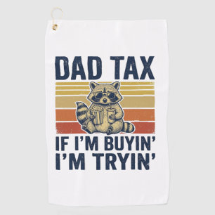 Funny Dad Tax Racoon Vintage Graphic T-Shirt_1 Golf Towel