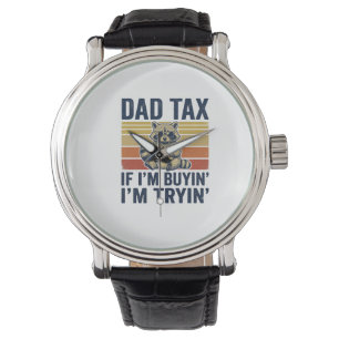 Funny Dad Tax Racoon Vintage Graphic T-Shirt_1 Watch