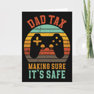 Funny Dad Tax Retro Gamer Controller Father’s Day Card