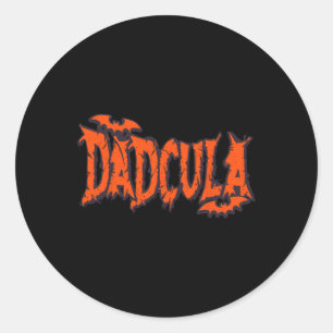 Funny Dadcula Halloween Dad Costume T Vampire Dadd Classic Round Sticker