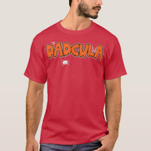 Funny Dadcula Momster Dad Dracula Halloween Costum T-Shirt