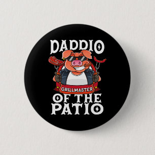 Funny Daddio Of The Patio Bbq Barbecue Fathers Day 6 Cm Round Badge