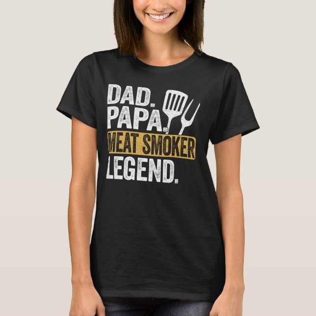 Funny Daddy Papa Meat Smoker Legend Cool Retro T-Shirt (Front)
