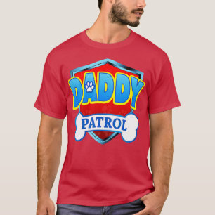 Funny DADDY Patrol Dog Mum Dad For Men Women T-Shirt