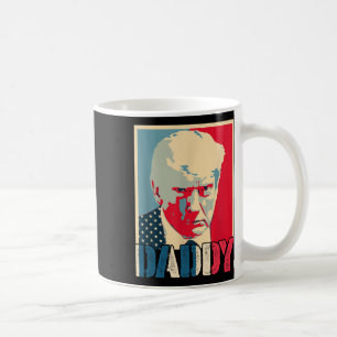 Funny Daddy Trump Tee Coffee Mug
