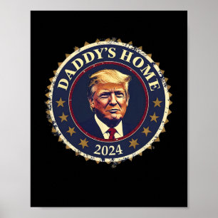 Funny Daddy's Home 2024 Trump We Won Took America  Poster