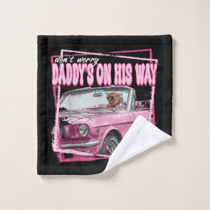 Funny Daddy's Home Trump Pink 2024 Take America Ba Wash Cloth