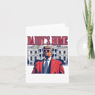 Funny Daddys Home Trump Pink 2024 Take America Bac Card