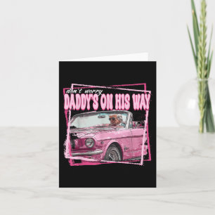 Funny Daddys Home Trump Pink 2024 Take America Card