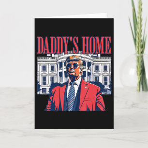Funny Daddy's Home Trump Pink 2024 Take America Ck Card