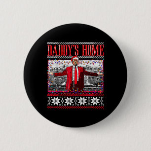 Funny Daddy's Home Trump Ugly Christmas Sweater Xm 6 Cm Round Badge