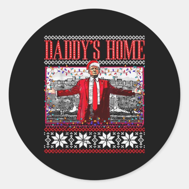 Funny Daddy's Home Trump Ugly Christmas Sweater Xm Classic Round Sticker (Front)