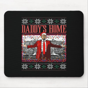 Funny Daddy's Home Trump Ugly Christmas Sweater Xm Mouse Pad