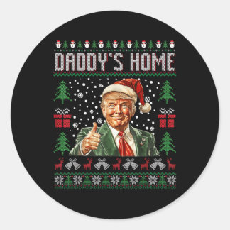 Funny Daddys Home Trump Ugly Christmas Sweater Xma Classic Round Sticker