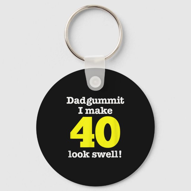 Funny Dadgummit Phrase 40th Birthday, Forty Graphi Key Ring (Front)