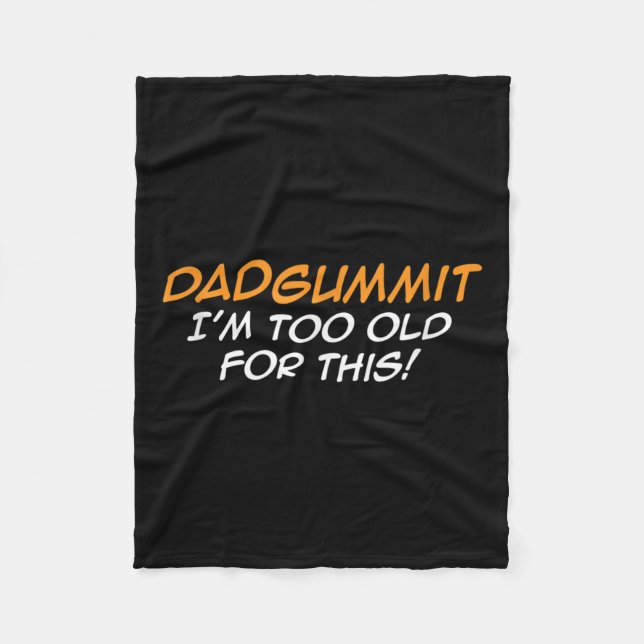 Funny Dadgummit Phrase Birthday Graphic  Fleece Blanket (Front)