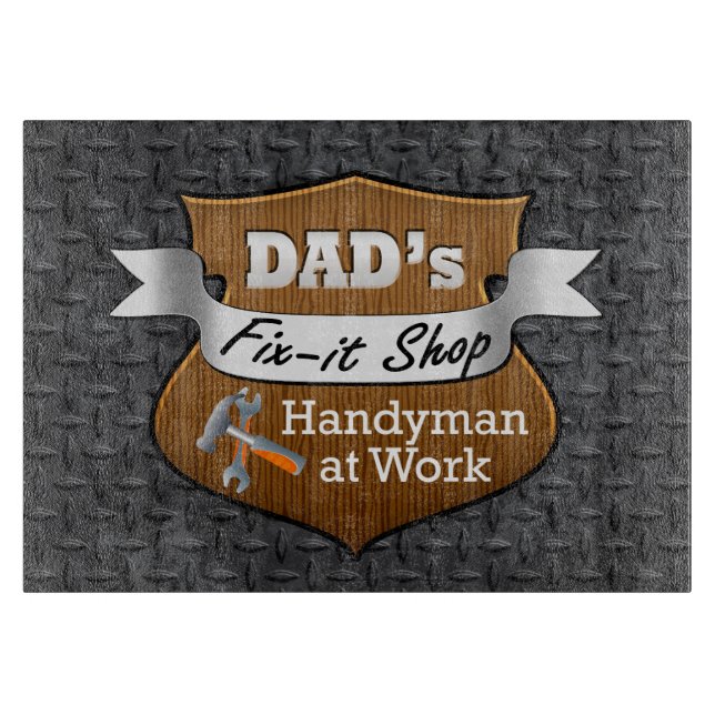 Funny Dad's Fix-it Shop Handy Man Father's Day Cutting Board (Front)