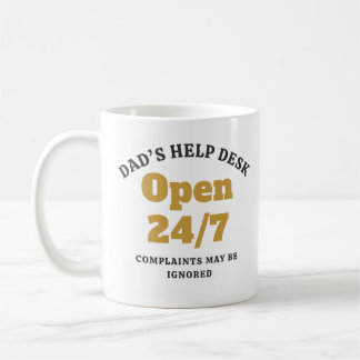 Funny Dad's Help Desk Open 24/7 Coffee Mug