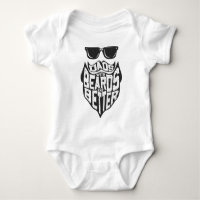 FUNNY DADS WITH BEARDS ARE BETTER FATHERS DAY BABY