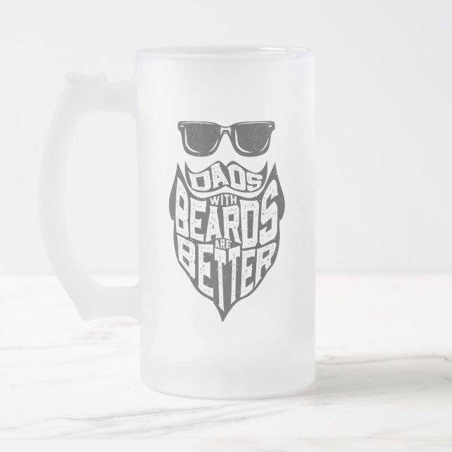 FUNNY DADS WITH BEARDS ARE BETTER FATHERS DAY FROSTED GLASS BEER MUG (Left)