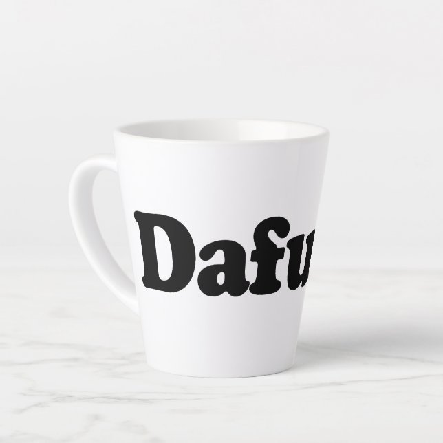 Funny dafuq humour latte mug (Left Angle)