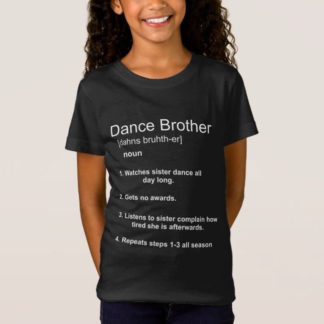 Funny Dance Brother T-Shirt (Front)