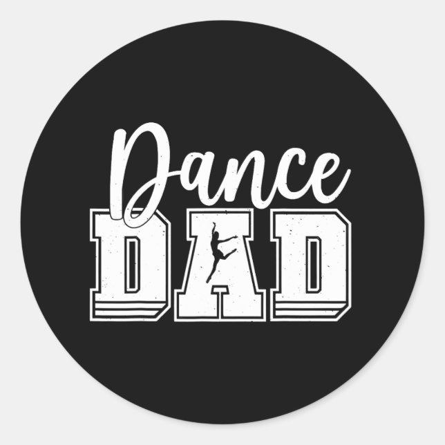 Funny Dance Dad Proud Dancer Dancing Fathers Day M Classic Round Sticker (Front)
