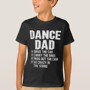 Funny Dance Dad Shirt Proud Dancer Dancing Father