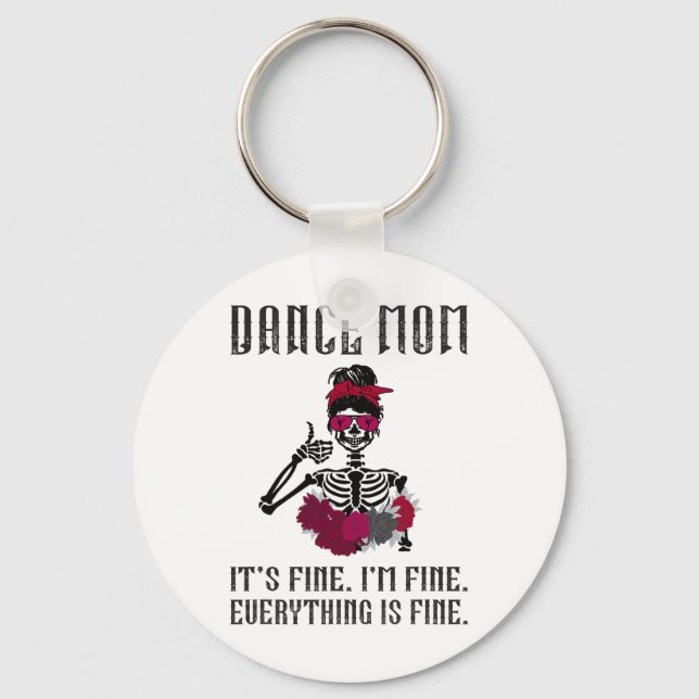 Funny Dance Mum Dancing Mother Of A Dancer Mama  Key Ring (Front)