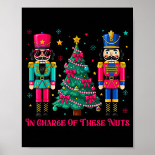 Funny Dance Teacher In Charge Of These Nuts Nutcra Poster