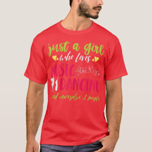 Funny Dancing Girl Cool Dancer International Danc T-Shirt