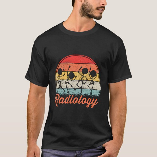 Funny Dancing Skeleton Radiology Technician Radiol T-Shirt (Front)