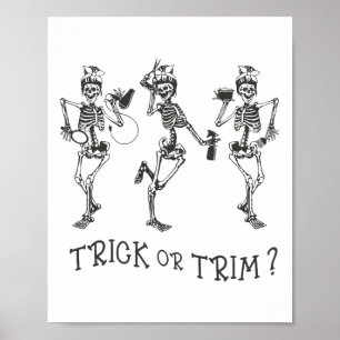 Funny Dancing Skeleton Trick Or Trim Hairstylist H Poster
