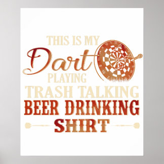 Funny Dart Apparel Saying Quotes for Men & Women G Poster
