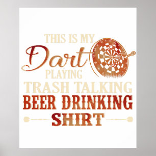 Funny Dart Apparel Saying Quotes for Men & Women G Poster
