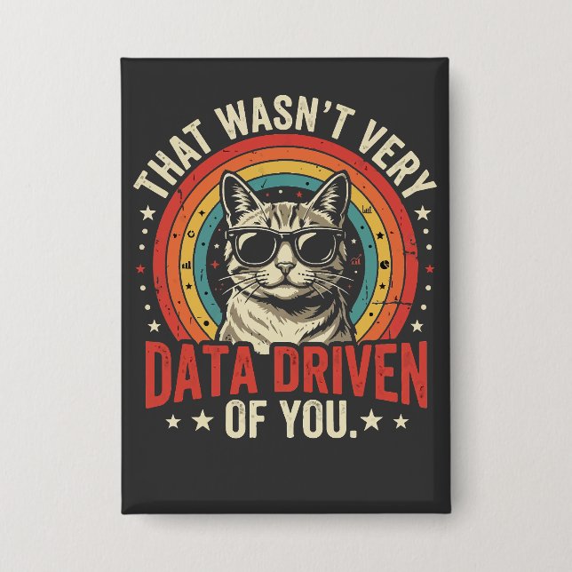 Funny Data Analyst Quote That Was Not Very Data  (Front)