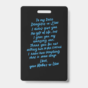 Funny Daughter in Law To My Dear Daughter In Law ID Badge