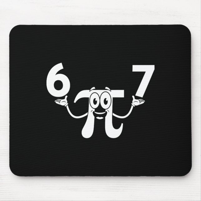 Funny day 3.14 67 meme math nerd humor meme six mouse pad (Front)