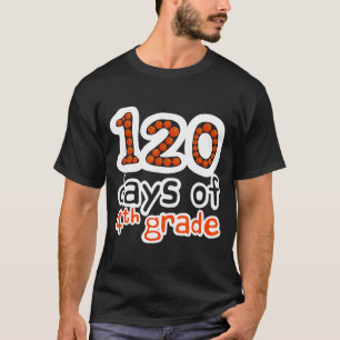 Funny Day 4th School 120 120th Basketball Days Gra T-Shirt