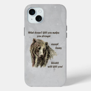 Funny De Motivational Quote Bears kill you iPhone 15 Mini Case