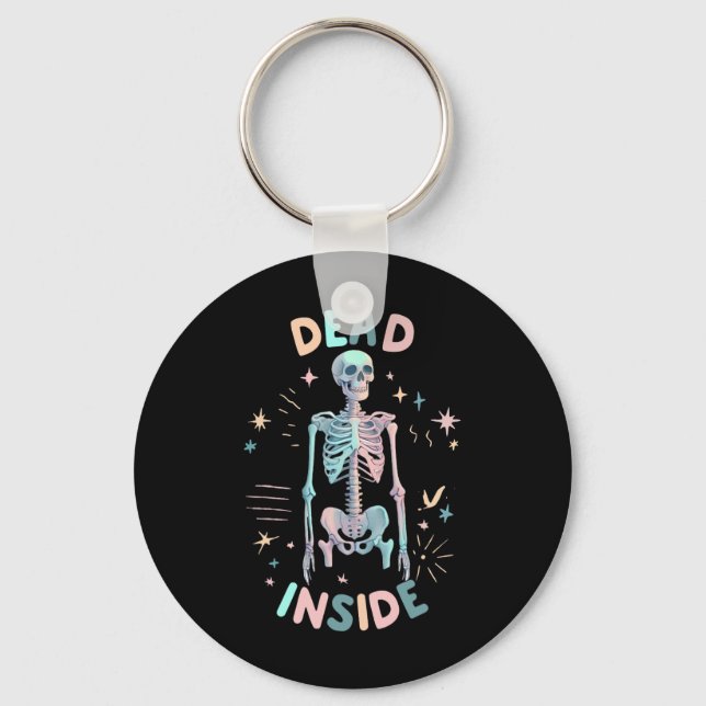 Funny Dead Inside Skeleton Casual Halloween Graphi Key Ring (Front)