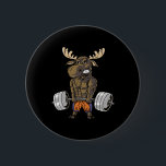 Funny Deadlift Moose Weightlifting Gym Humour  6 Cm Round Badge<br><div class="desc">Funny Deadlift Moose Weightlifting Gym Humour</div>