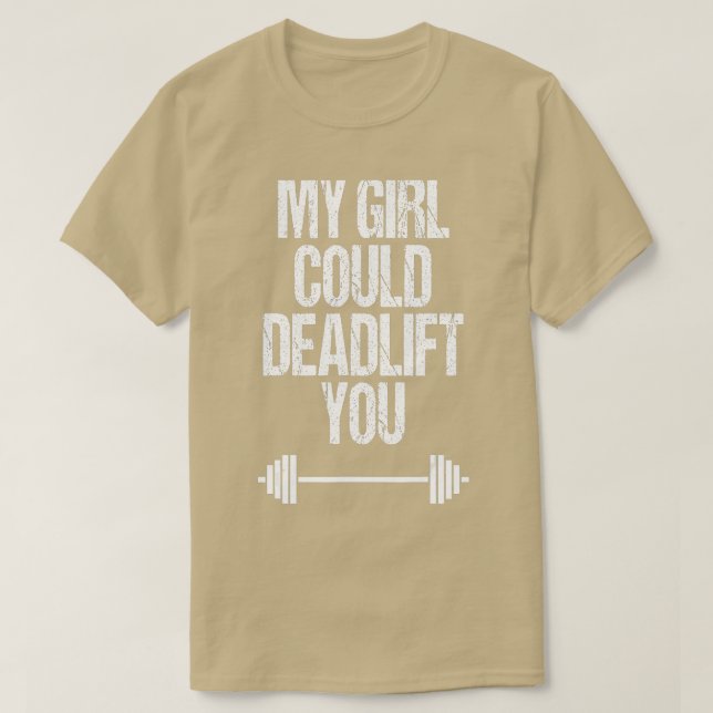 Funny Deadlift Weightlifting Barbell Fitness Outfi T-Shirt (Design Front)